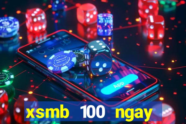 xsmb 100 ngay ketqua net