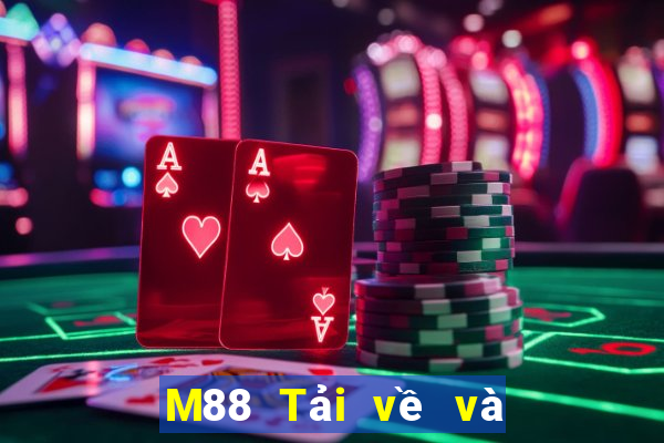 M88 Tải về và cài đặt mạt chược tại Đắk Lắk