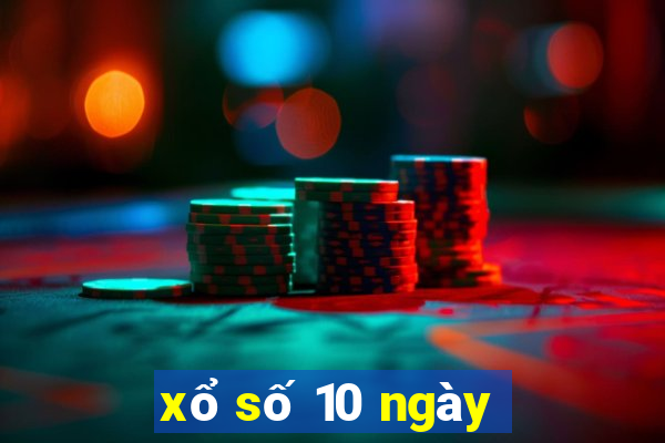 xổ số 10 ngày