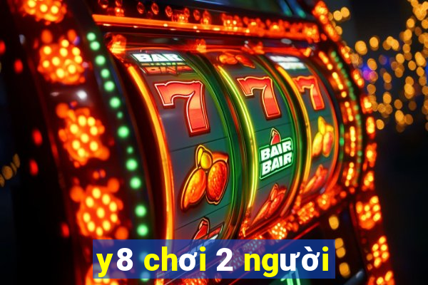 y8 chơi 2 người