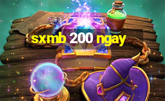 sxmb 200 ngay