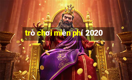 trò chơi miễn phí 2020