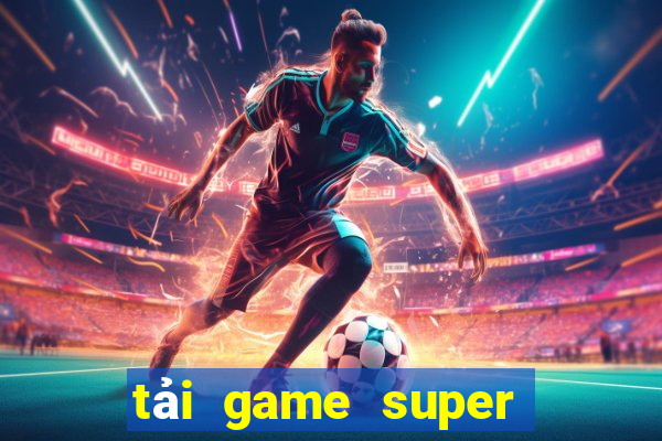 tải game super win club