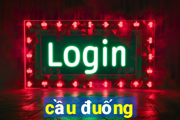 cầu đuống