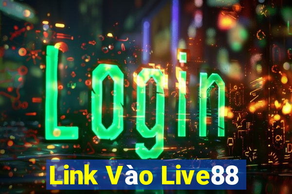 Link Vào Live88