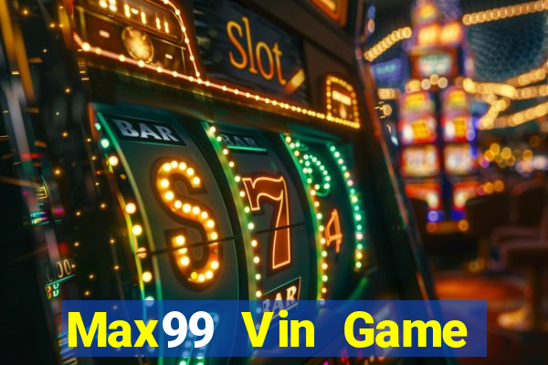 Max99 Vin Game Bài Liêng Online