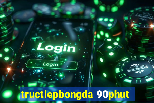 tructiepbongda 90phut