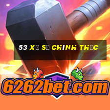 53 Xổ số chính thức