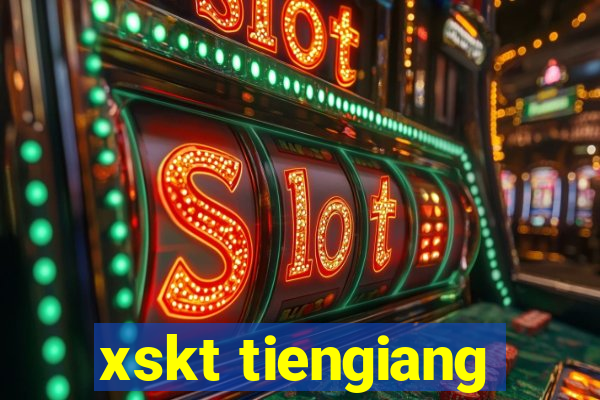 xskt tiengiang