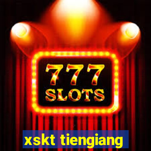 xskt tiengiang