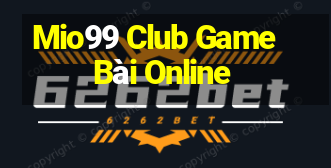 Mio99 Club Game Bài Online