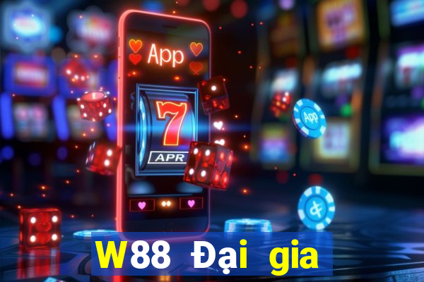 W88 Đại gia Chơi bài online