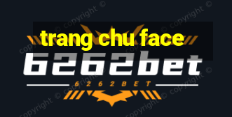 trang chu face