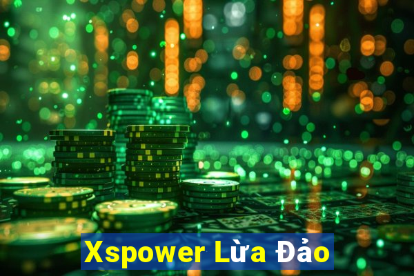 Xspower Lừa Đảo