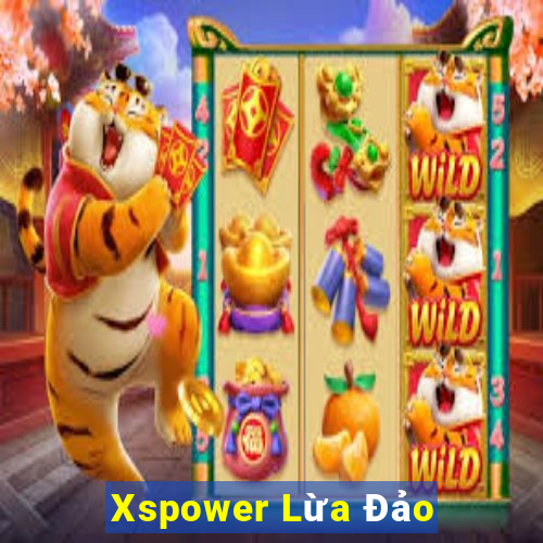 Xspower Lừa Đảo