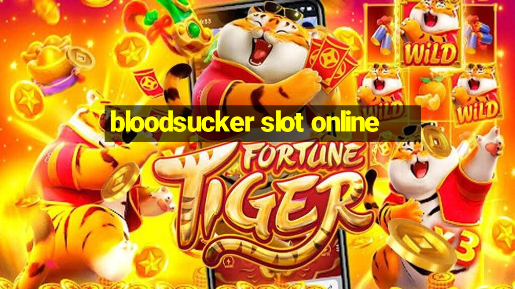 bloodsucker slot online