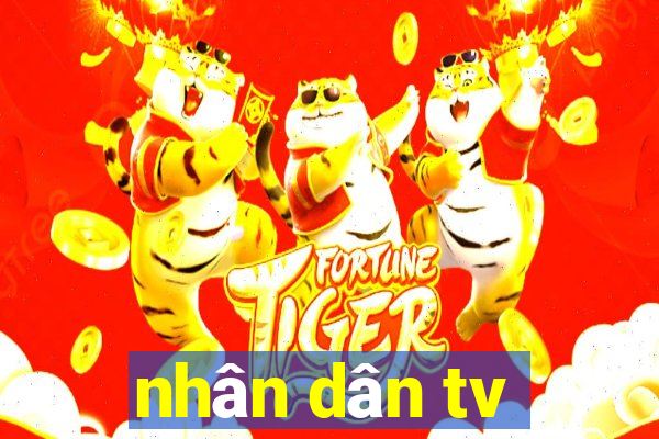 nhân dân tv