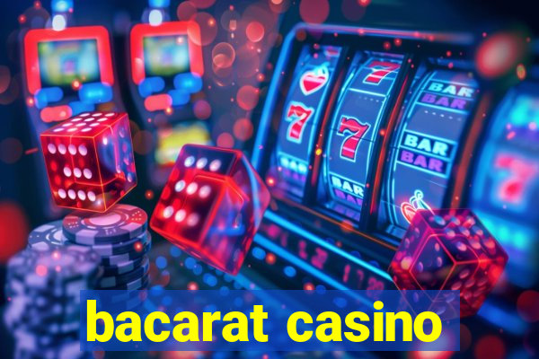 bacarat casino