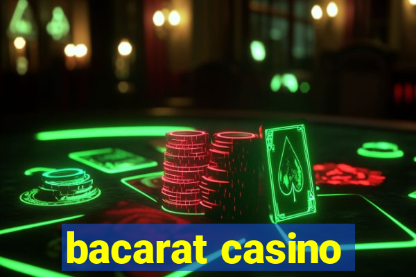 bacarat casino