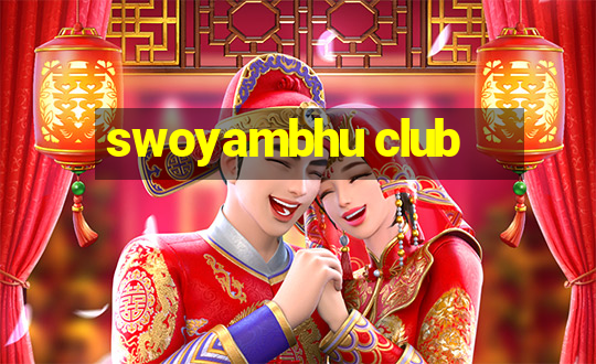 swoyambhu club