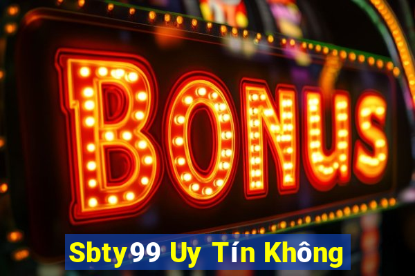 Sbty99 Uy Tín Không