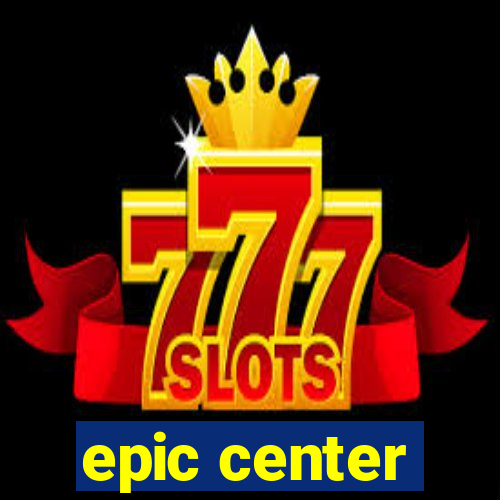 epic center