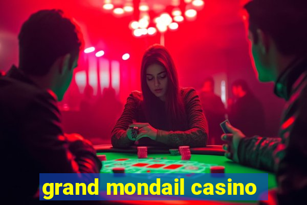 grand mondail casino