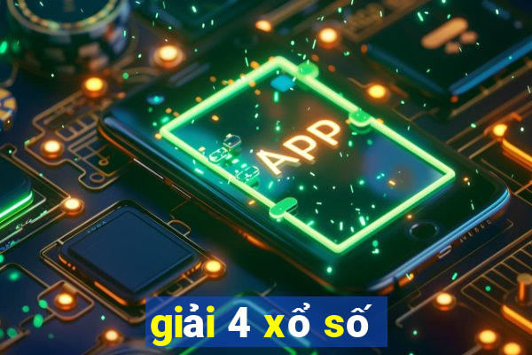 giải 4 xổ số