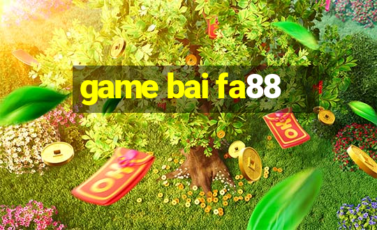 game bai fa88