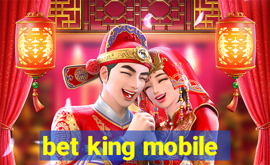 bet king mobile