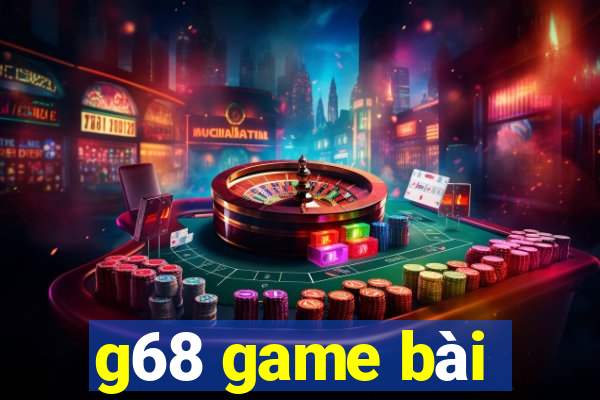 g68 game bài