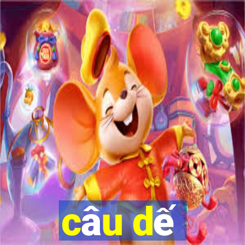 câu dế