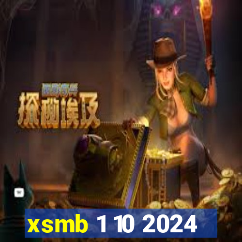 xsmb 1 10 2024