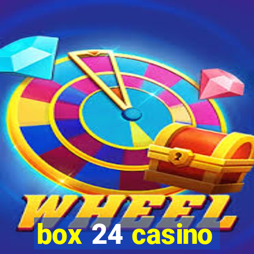 box 24 casino