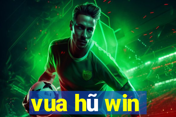 vua hũ win