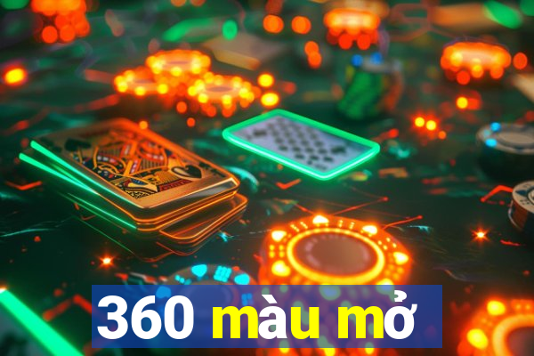 360 màu mở