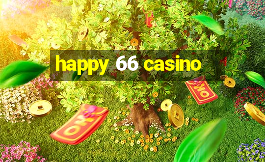 happy 66 casino