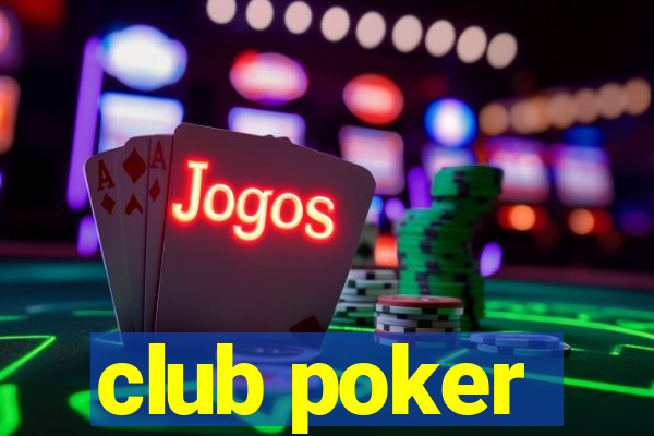 club poker