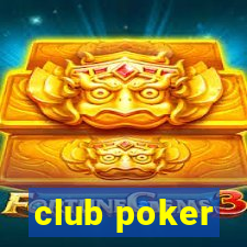 club poker