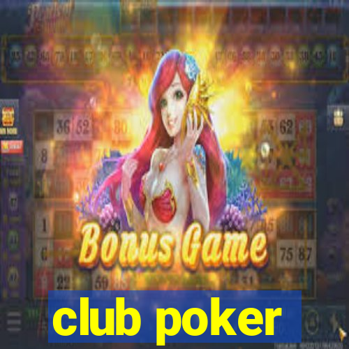 club poker