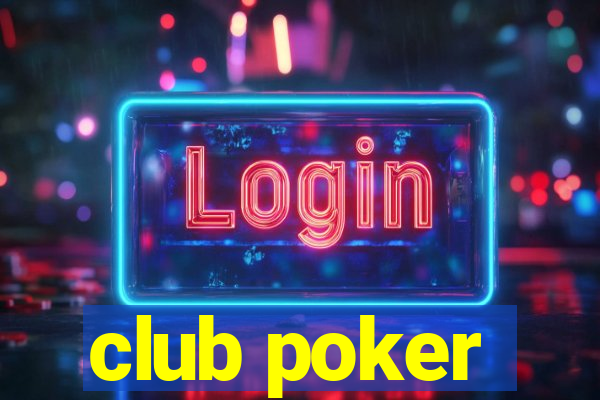 club poker