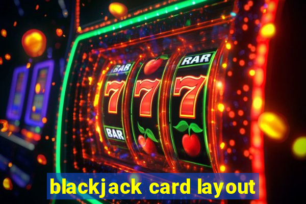 blackjack card layout