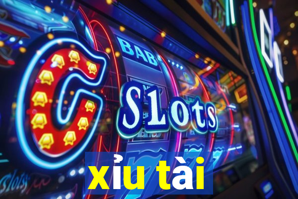 xỉu tài