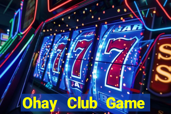 Ohay Club Game Bài B88