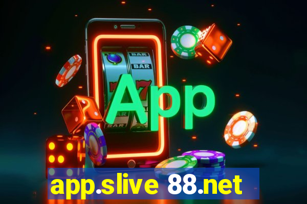 app.slive 88.net