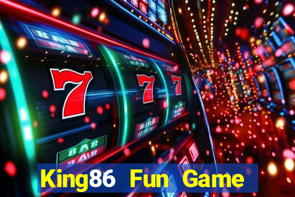 King86 Fun Game Bài Đổi Thưởng B52