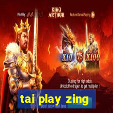 tai play zing