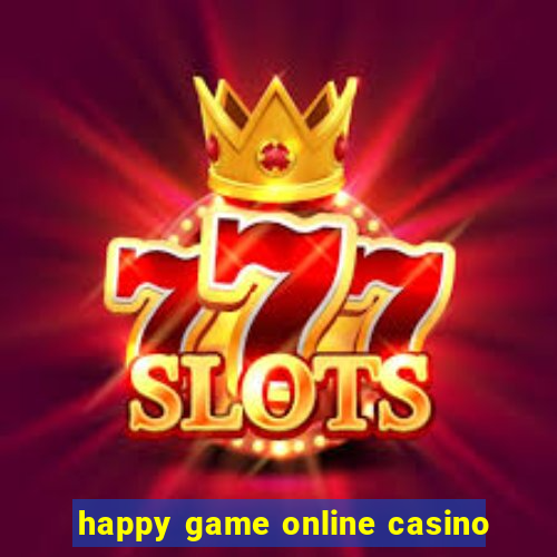 happy game online casino