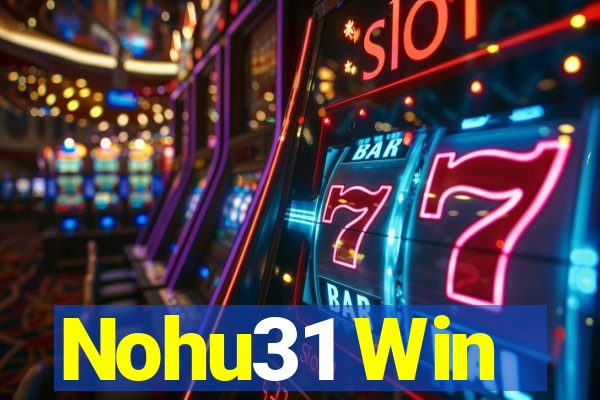 Nohu31 Win