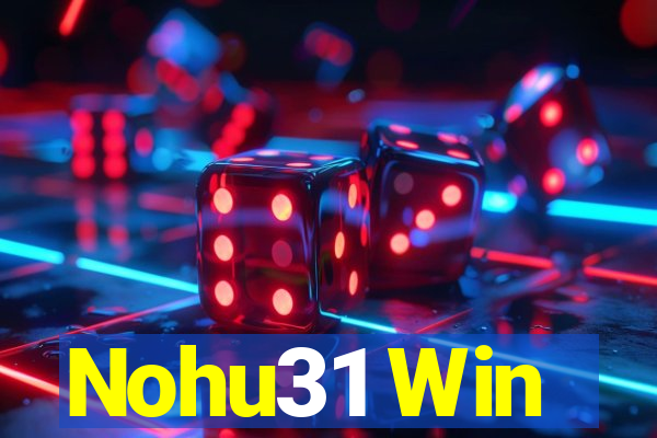 Nohu31 Win